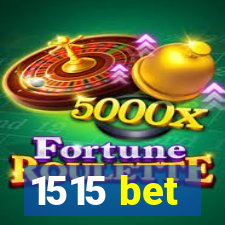 1515 bet